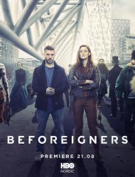 Beforeigners Saison 1 en streaming