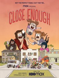 Close Enough Saison 1 en streaming