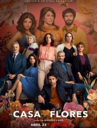 La casa de las flores Saison 3 en streaming