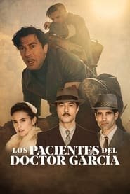 Les patients du Docteur Garcia Saison 1 en streaming