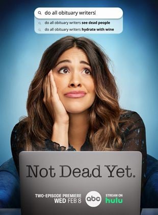 Not Dead Yet Saison 2 en streaming