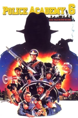 Police Academy 6 : S.O.S. Ville en état de choc