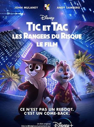 Tic et Tac, les Rangers du risque : le film